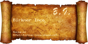 Birkner Ince névjegykártya